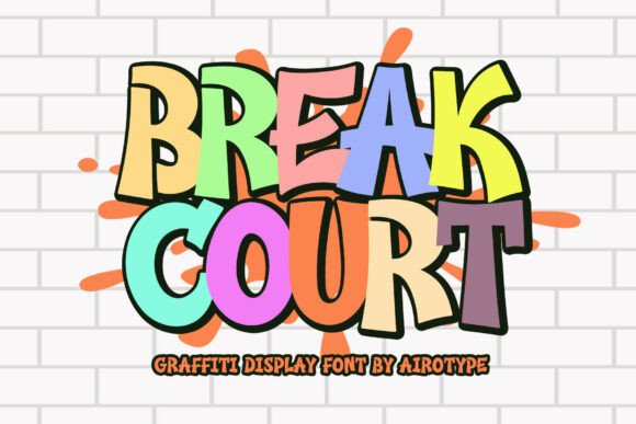 Break Court: A Bold Typeface for High-Energy Designs