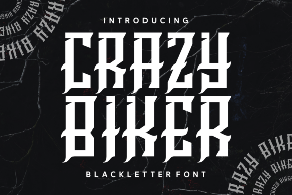 Crazy Biker: The Blackletter Font with Modern Attitude