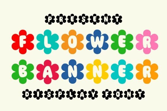 Flower Banner: A Retro Font for Modern, Cheerful Design