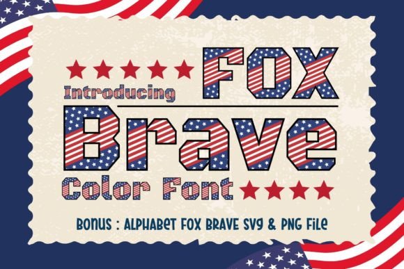 Fox Brave: Infusing Stars, Stripes, and Spirit into Your Designs