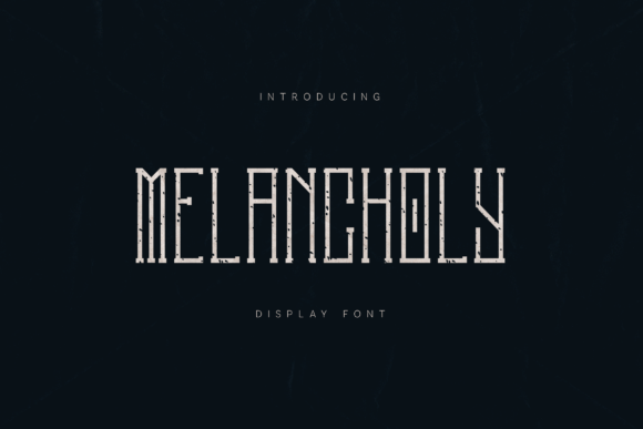 Melancholy: The Modern Serif Font with Cinematic Edge