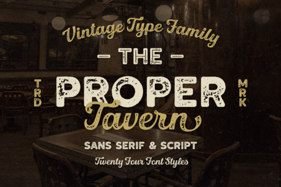 Proper Tavern: A Vintage Font Collection with Real Character
