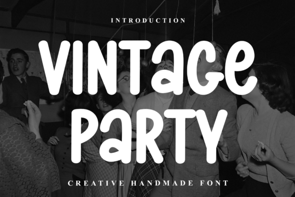 Vintage Party: A Typeface That Brings the Celebration